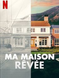 Ma maison rêvée